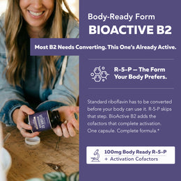 Smiling woman holding BioActive B2 bottle; graphic comparing body-ready R5P to standard riboflavin.