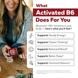 Woman holding BioActive Vitamin B6 bottle with infographic listing activated B6 functions including energy, cognition, mood, sleep, and hormones