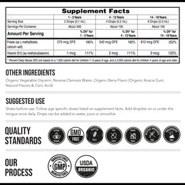 Supplement facts label for Kids L-Methylfolate liquid berry flavor with 5-MTHF folate and methyl B12 plus organic and vegan quality standards